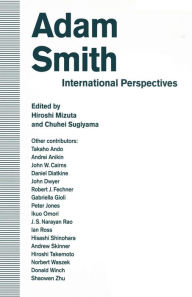 Title: Adam Smith: International Perspectives, Author: Hiroshi Mizuta
