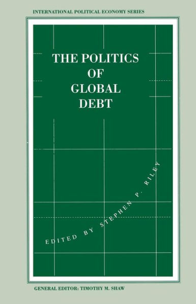 The Politics of Global Debt