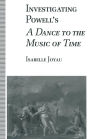 Investigating Powell's A Dance to the Music of Time