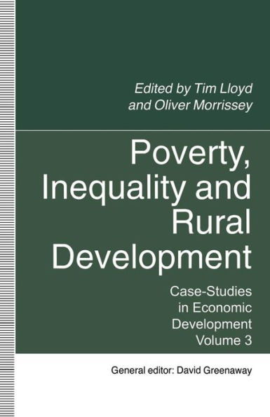 Poverty, Inequality and Rural Development: Case-Studies Economic Development, Volume 3