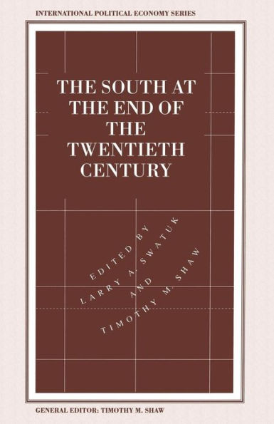 the South at End of Twentieth Century: Rethinking Political Economy Foreign Policy Africa, Asia, Caribbean and Latin America
