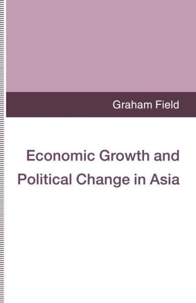 Economic Growth and Political Change Asia