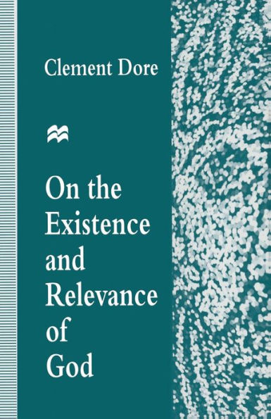 On the Existence and Relevance of God