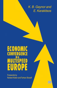 Title: Economic Convergence in a Multispeed Europe, Author: K.B. Gaynor