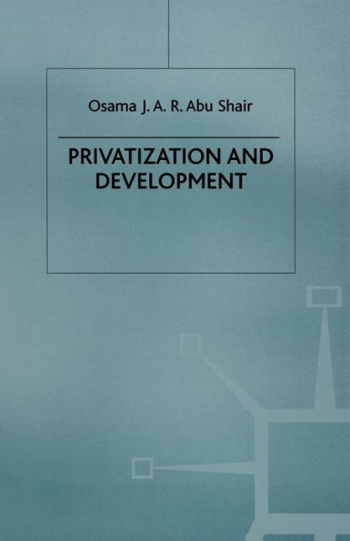 Privatization and Development