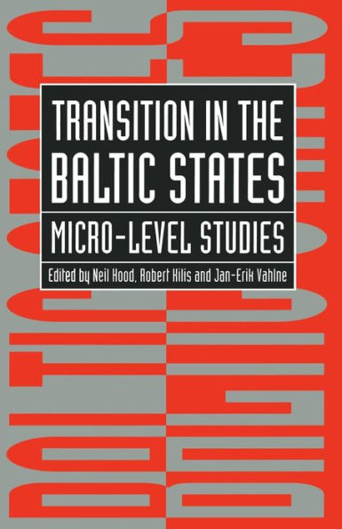 Transition the Baltic States: Micro-Level Studies