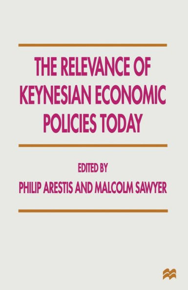 The Relevance of Keynesian Economic Policies Today