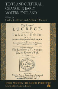 Title: Texts and Cultural Change in Early Modern England, Author: Cedric C. Brown