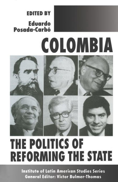 Colombia: the Politics of Reforming State