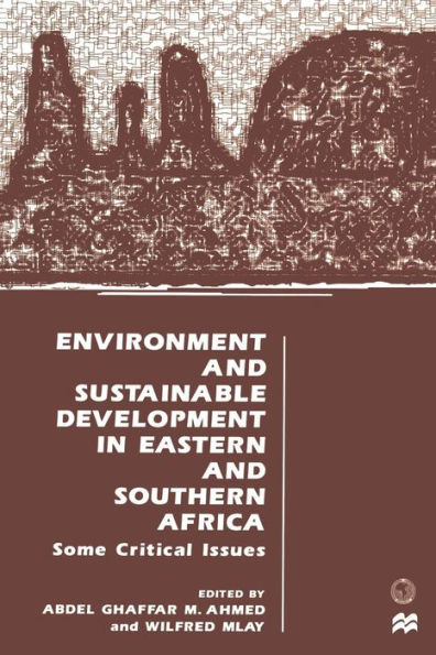 Environment and Sustainable Development in Eastern and Southern Africa: Some Critical Issues