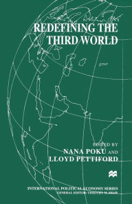 Title: Redefining the Third World, Author: Nana Poku