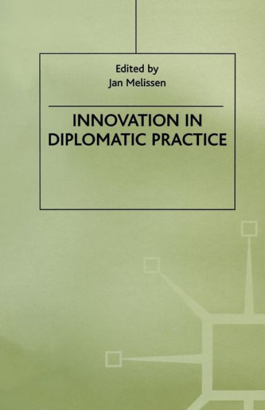 Innovation in Diplomatic Practice