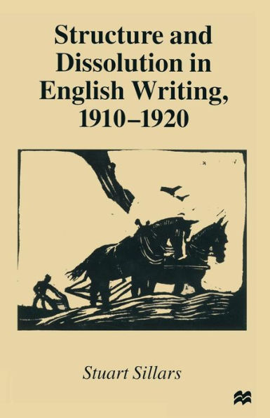 Structure and Dissolution English Writing, 1910-1920