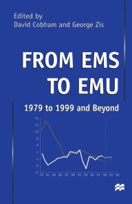 Title: From EMS to EMU: 1979 to 1999 and Beyond, Author: David Cobham