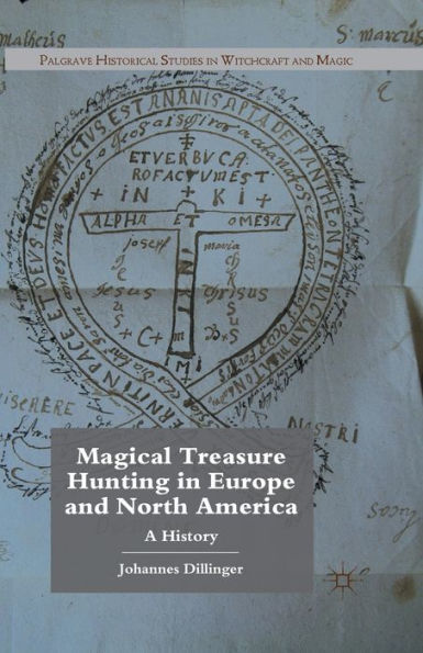 Magical Treasure Hunting Europe and North America: A History