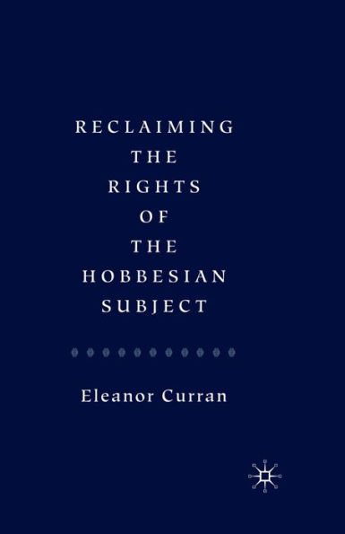 Reclaiming the Rights of Hobbesian Subject