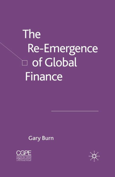 The Re-Emergence of Global Finance