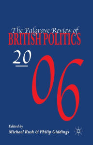 Title: The Palgrave Review of British Politics 2006, Author: M. Rush