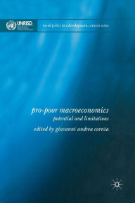 Title: Pro-Poor Macroeconomics: Potential and Limitations, Author: G. Cornia