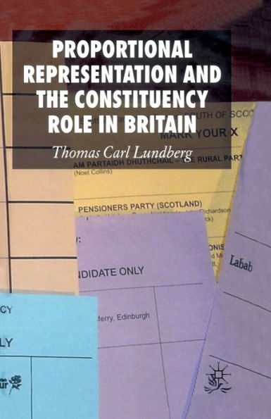 Proportional Representation and the Constituency Role Britain