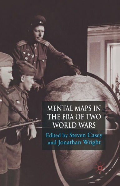 Mental Maps the Era of Two World Wars