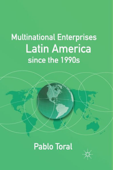 Multinational Enterprises Latin America since the 1990s