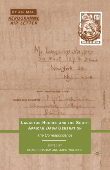 Langston Hughes and The South African Drum Generation: Correspondence