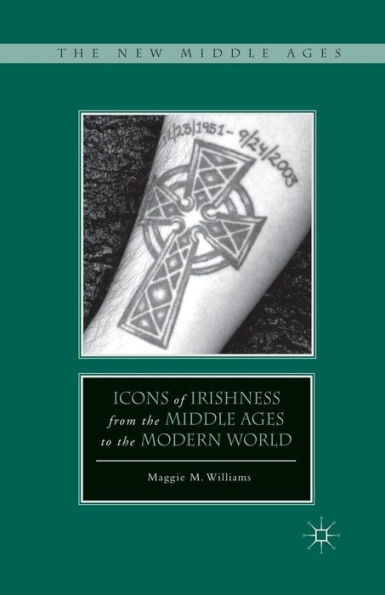 Icons of Irishness from the Middle Ages to Modern World