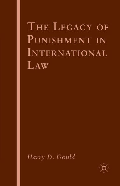 The Legacy of Punishment International Law