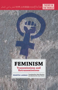 Title: Feminism: Transmissions and Retransmissions, Author: M. Lamas