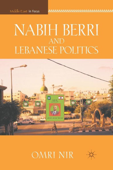 Nabih Berri and Lebanese Politics