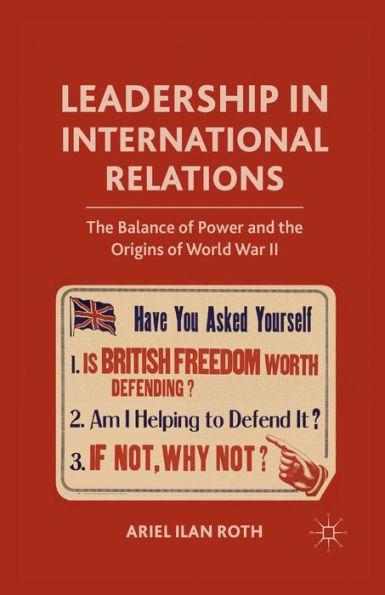 Leadership International Relations: the Balance of Power and Origins World War II