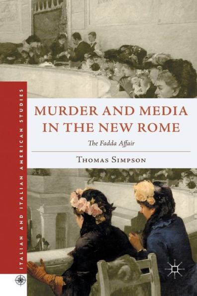 Murder and Media The New Rome: Fadda Affair