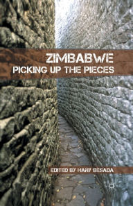 Title: Zimbabwe: Picking up the Pieces, Author: H. Besada