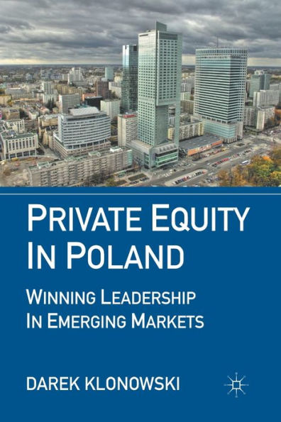 Private Equity Poland: Winning Leadership Emerging Markets