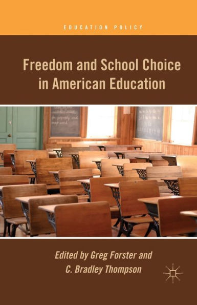Freedom and School Choice American Education