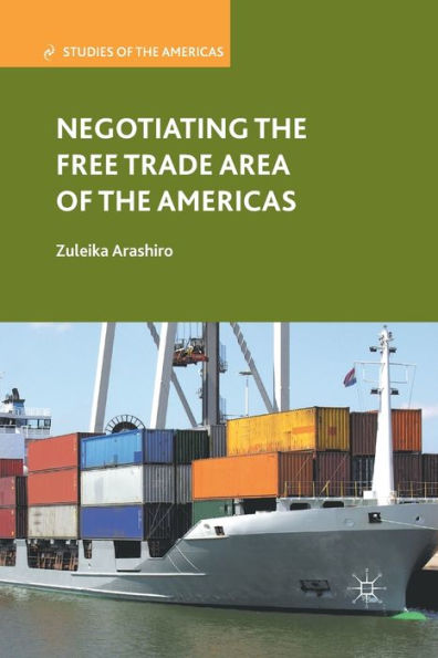 Negotiating the Free Trade Area of Americas