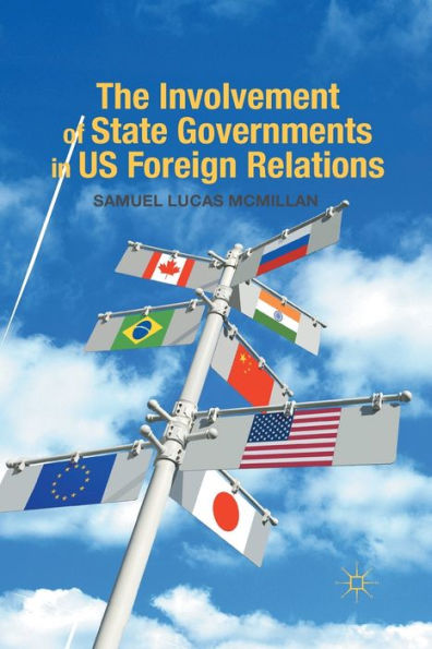 The Involvement of State Governments US Foreign Relations