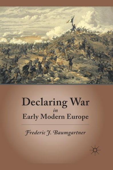 Declaring War Early Modern Europe