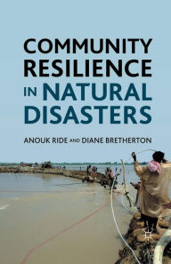 Title: Community Resilience in Natural Disasters, Author: Anouk Ride
