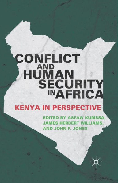 Conflict and Human Security Africa: Kenya Perspective