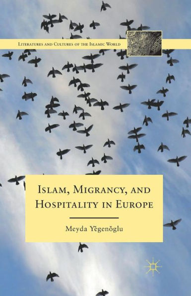 Islam, Migrancy, and Hospitality Europe