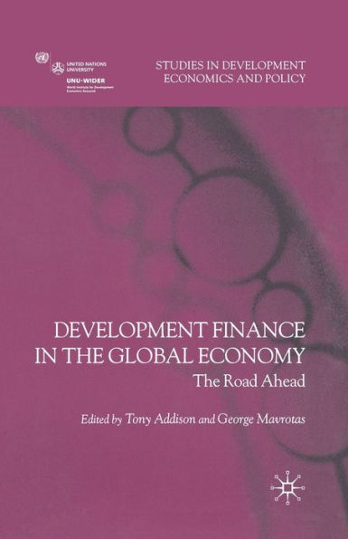 Development Finance The Global Economy: Road Ahead
