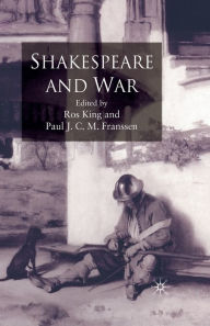 Title: Shakespeare and War, Author: R. King