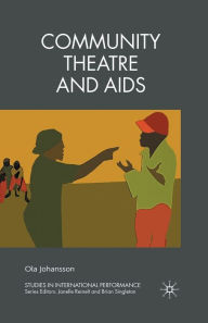 Title: Community Theatre and AIDS, Author: O. Johansson