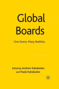 Title: Global Boards: One Desire, Many Realities, Author: A. Kakabadse