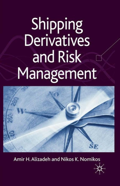 Shipping Derivatives and Risk Management