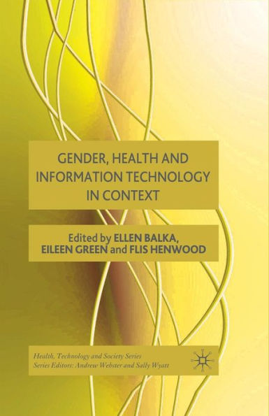 Gender, Health and Information Technology Context