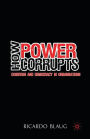 How Power Corrupts: Cognition and Democracy in Organisations