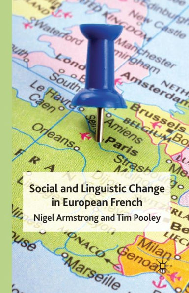 Social and Linguistic Change European French